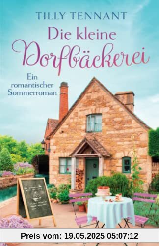 Die kleine Dorfbäckerei: Ein romantischer Sommerroman (Liebe in Honeybourne, Band 1)