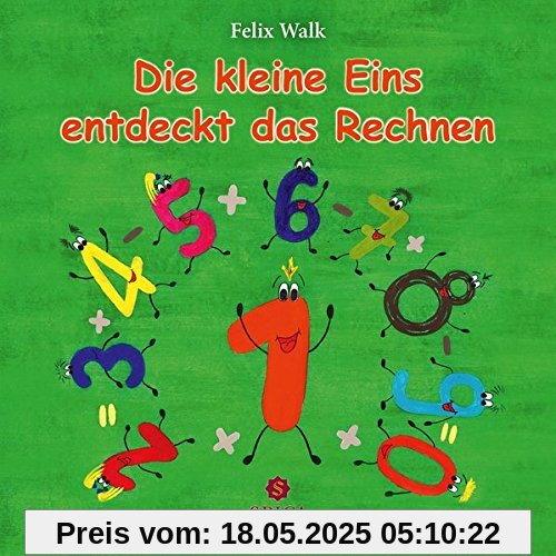 Die kleine Eins entdeckt das Rechnen