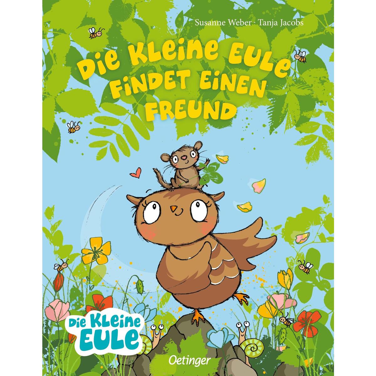 Die kleine Eule findet einen Freund Die kleine Eule findet einen Freund von Oetinger