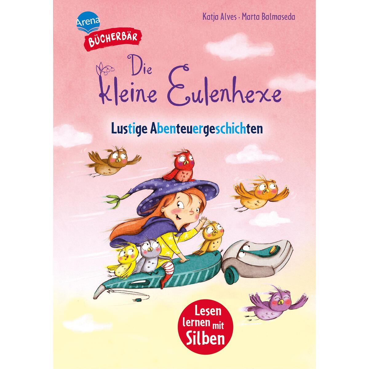 Die kleine Eulenhexe. Lustige Abenteuergeschichten von Arena Verlag GmbH