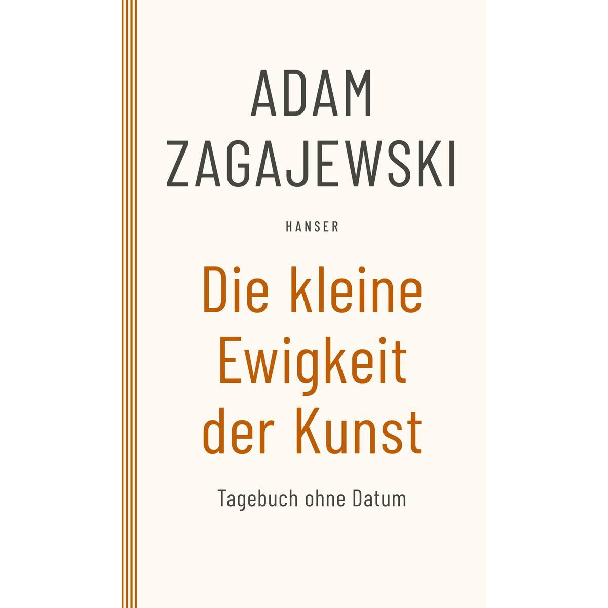Die kleine Ewigkeit der Kunst von Carl Hanser Verlag