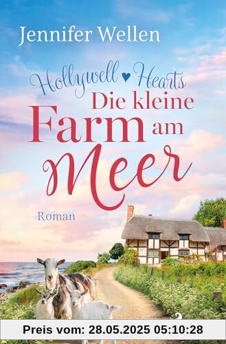 Die kleine Farm am Meer: Hollywell Hearts