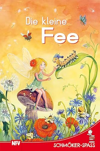 Die kleine Fee: Schmöker-Spaß - Lesestufe 1 Die kleine Fee: Schmöker-Spaß - Lesestufe 1 von Neuer Favorit