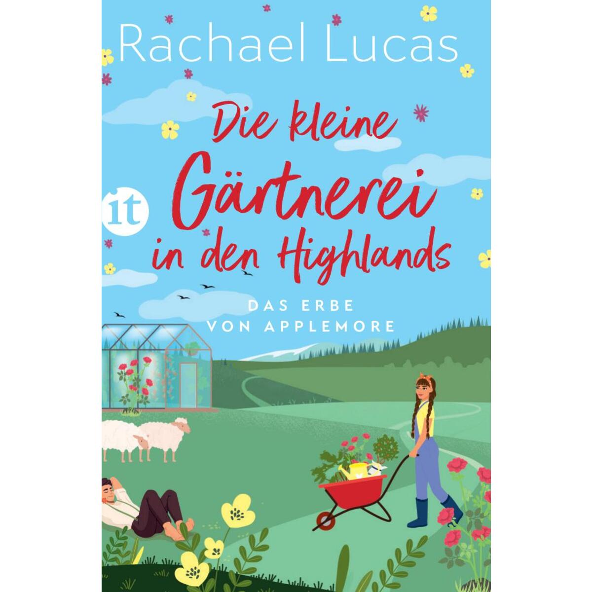 Die kleine Gärtnerei in den Highlands Die kleine Gärtnerei in den Highlands von Insel Verlag GmbH