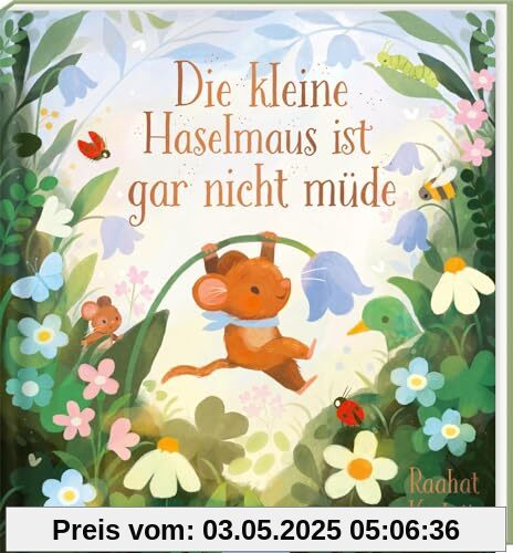 Die kleine Haselmaus ist gar nicht müde: Einschlaf-Kinderbuch & Gutenacht-Geschichte für Kinder ab 3, die nicht gern schlafen gehen wollen Die kleine Haselmaus ist gar nicht müde: Einschlaf-Kinderbuch & Gutenacht-Geschichte für Kinder ab 3, die nicht gern schlafen gehen wollen