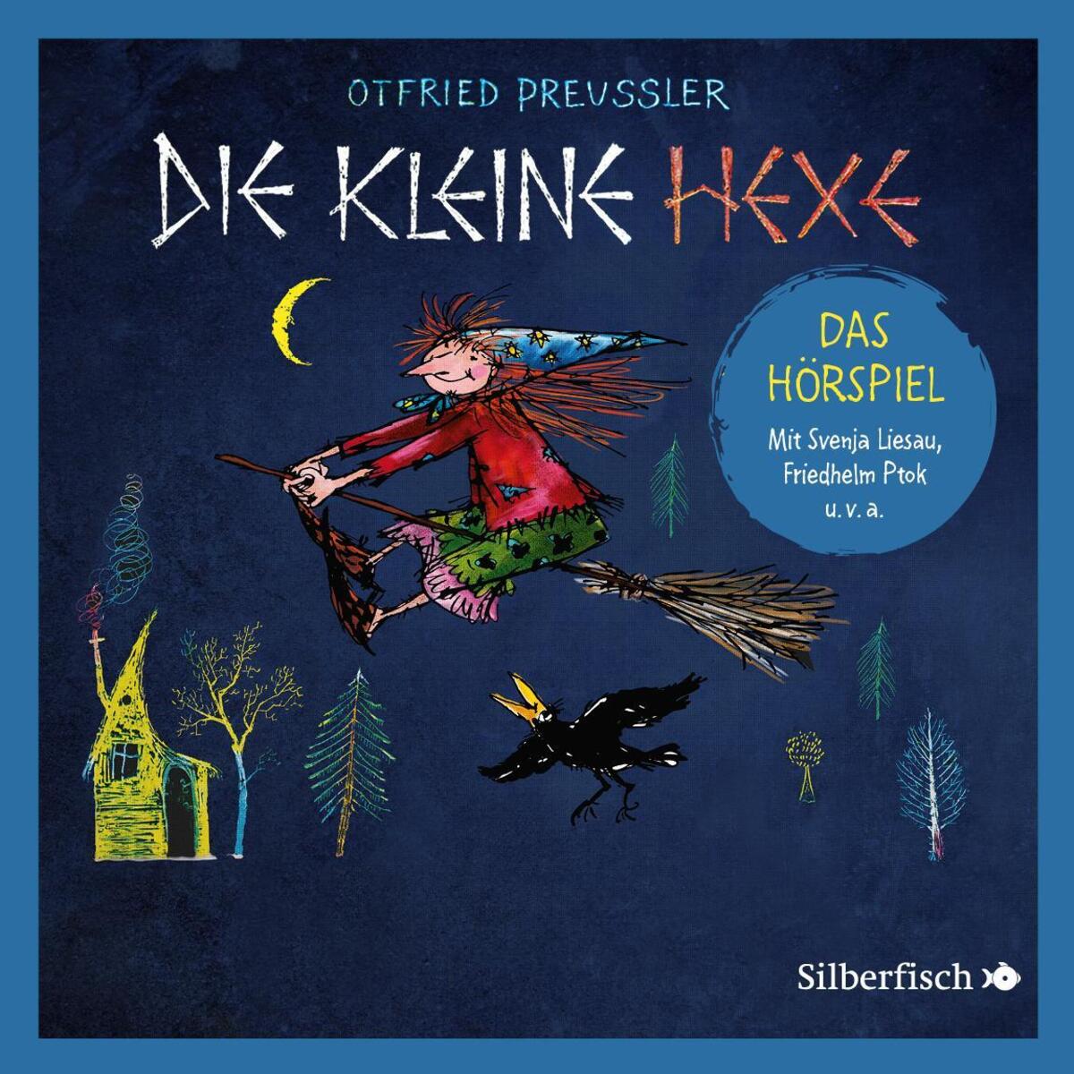 Die kleine Hexe - Das Hörspiel von Silberfisch