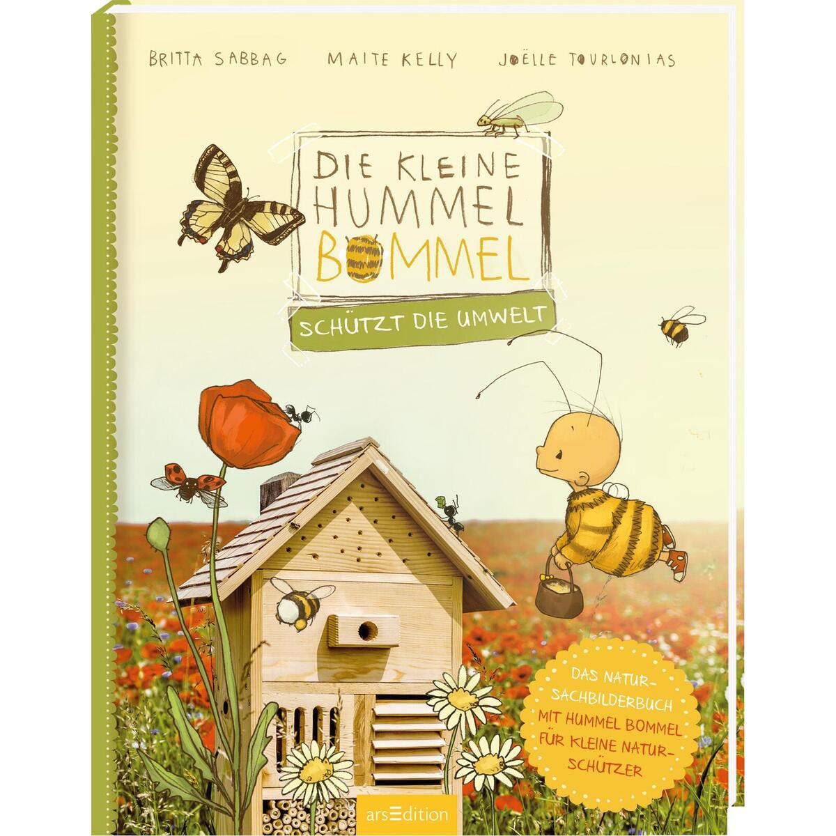 Die kleine Hummel Bommel schützt die Umwelt Die kleine Hummel Bommel schützt die Umwelt von Ars Edition GmbH