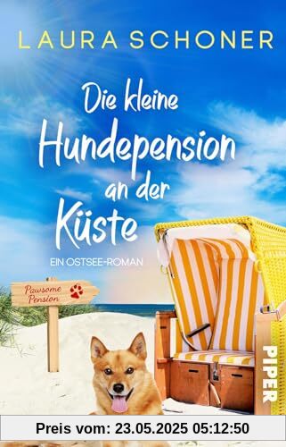 Die kleine Hundepension an der Küste: Ein Ostsee-Roman | Witziger und gefühlvoller Sommerroman am Meer