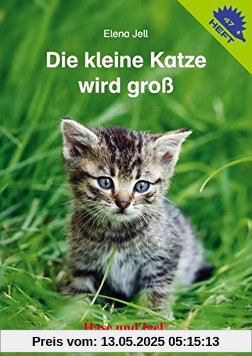 Die kleine Katze wird groß (Igelhefte)
