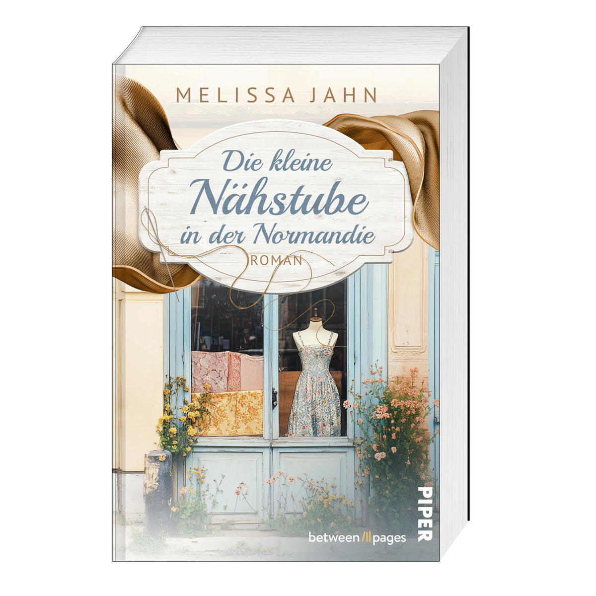 Die kleine Nähstube in der Normandie Die kleine Nähstube in der Normandie von Piper Verlag GmbH