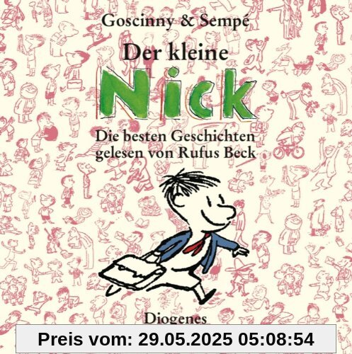 Die kleine Nick - Die besten Geschichten, 8 Audio-CDs Die kleine Nick - Die besten Geschichten, 8 Audio-CDs