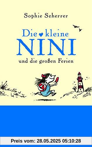 Die kleine Nini und die großen Ferien