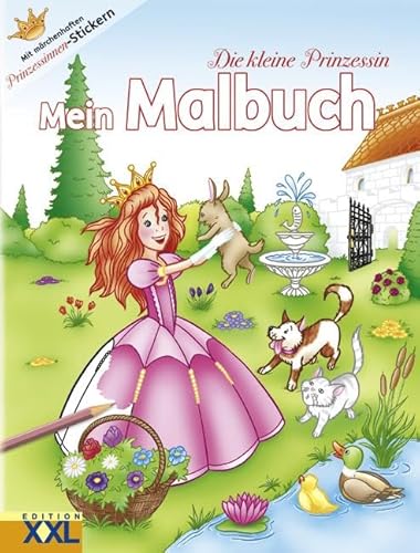 Die kleine Prinzessin - Mein Malbuch: Mit märchenhaften Prinzessinnen-Stickern Die kleine Prinzessin - Mein Malbuch: Mit märchenhaften Prinzessinnen-Stickern