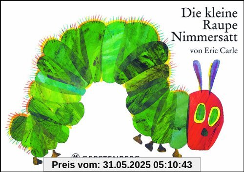 Die kleine Raupe Nimmersatt