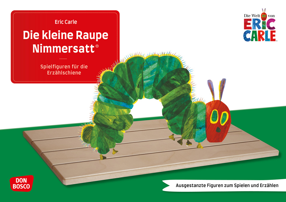 Die kleine Raupe Nimmersatt. Erzählschienen-Figurenset Die kleine Raupe Nimmersatt. Erzählschienen-Figurenset von Don Bosco Medien