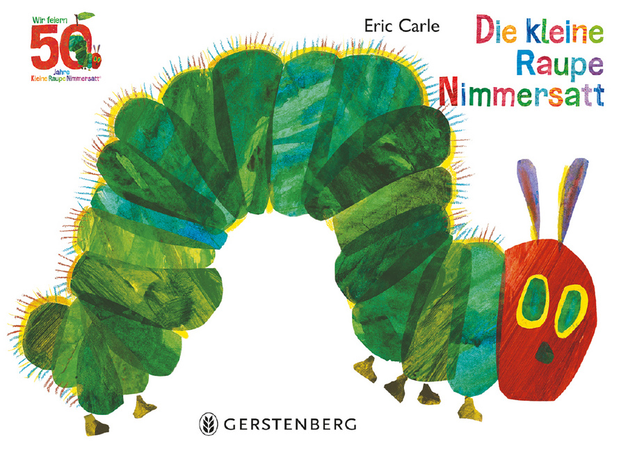 Die kleine Raupe Nimmersatt - Jubiläumsausgabe von Gerstenberg Verlag