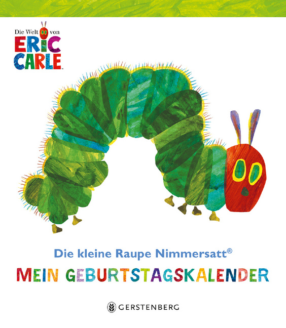 Die kleine Raupe Nimmersatt - Mein Geburtstagskalender von Gerstenberg Verlag