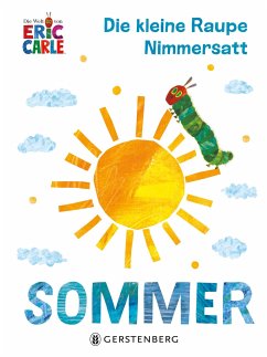 Die kleine Raupe Nimmersatt - Sommer von Gerstenberg Verlag