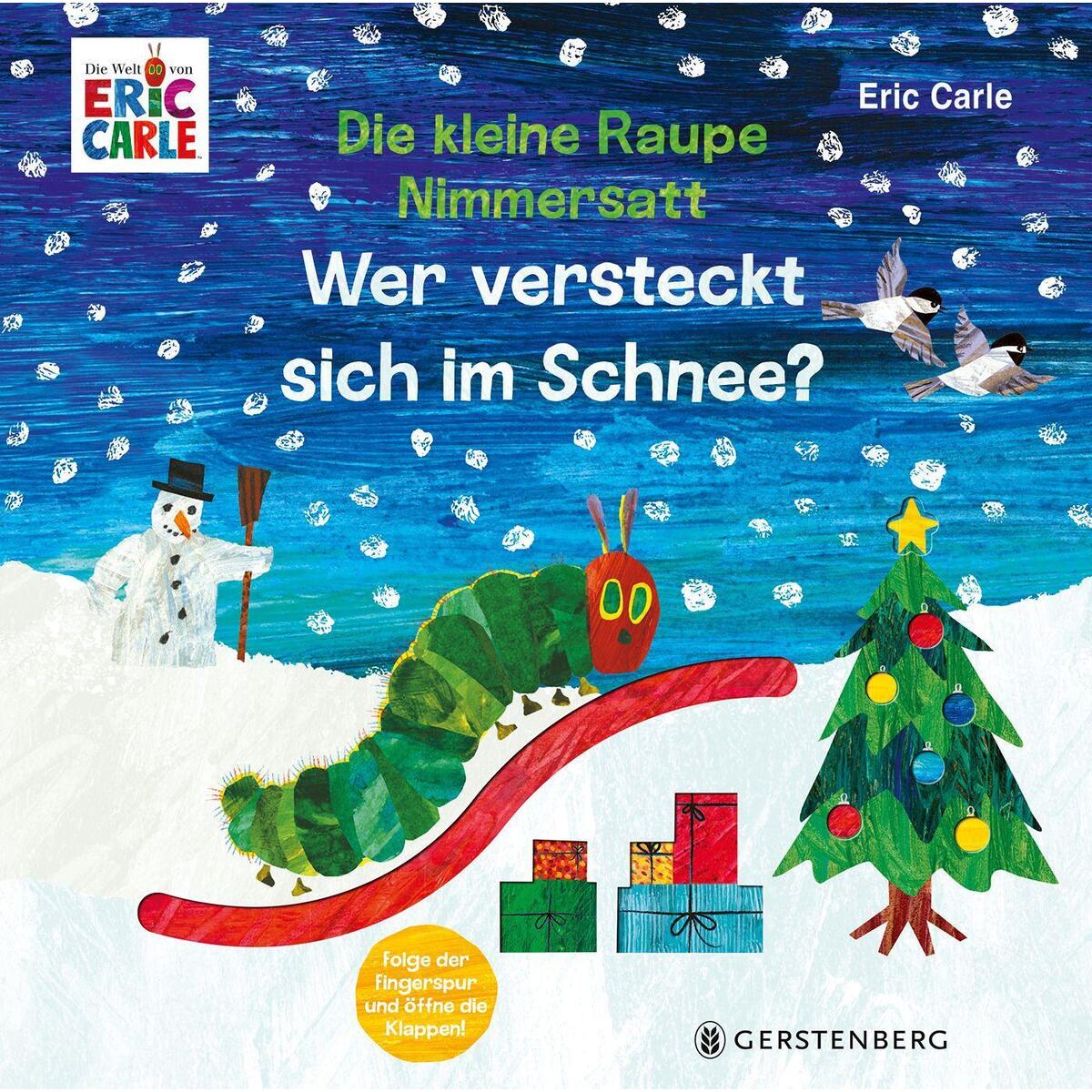 Die kleine Raupe Nimmersatt - Wer versteckt sich im Schnee? von Gerstenberg Verlag