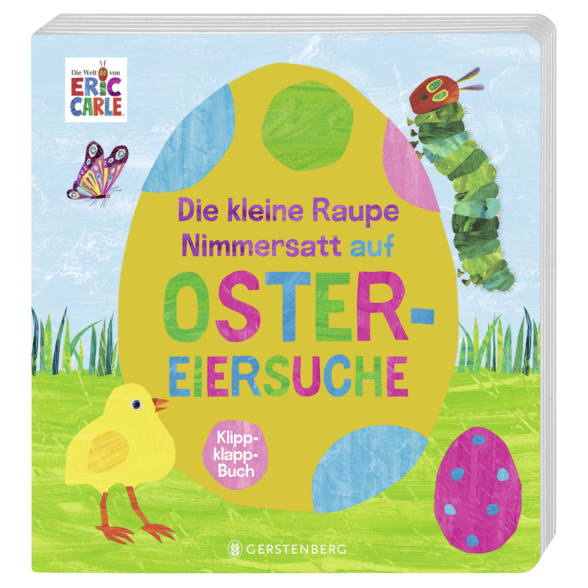 Die kleine Raupe Nimmersatt auf Ostereiersuche Die kleine Raupe Nimmersatt auf Ostereiersuche von Gerstenberg Verlag