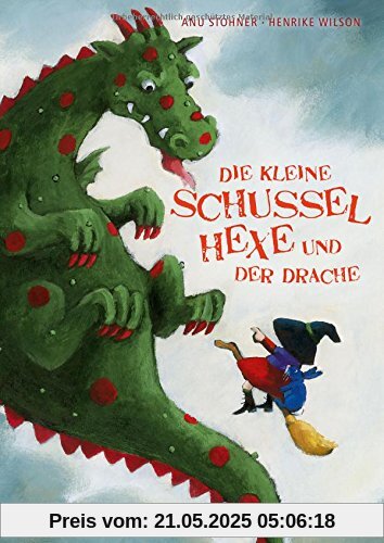 Die kleine Schusselhexe und der Drache Die kleine Schusselhexe und der Drache