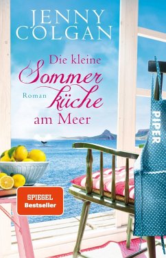 Die kleine Sommerküche am Meer / Floras Küche Bd.1 von Piper