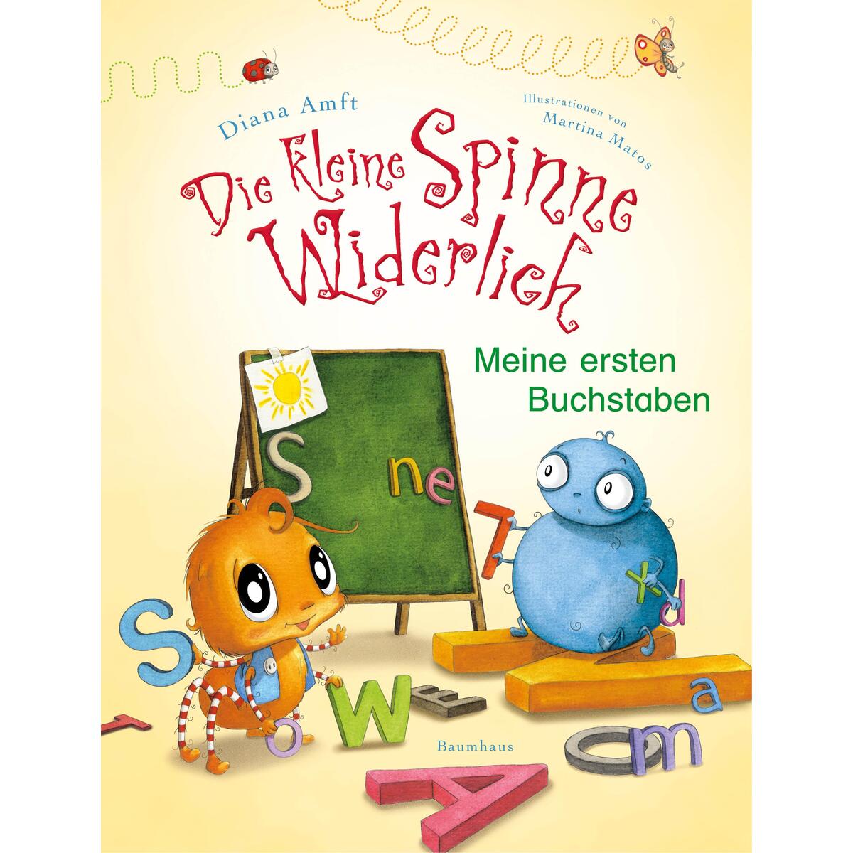 Die kleine Spinne Widerlich - Meine ersten Buchstaben von Baumhaus Verlag GmbH
