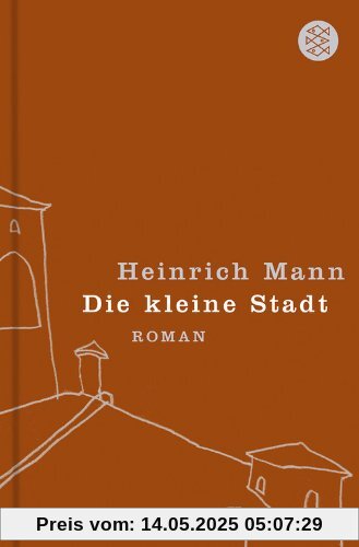 Die kleine Stadt: Roman Die kleine Stadt: Roman