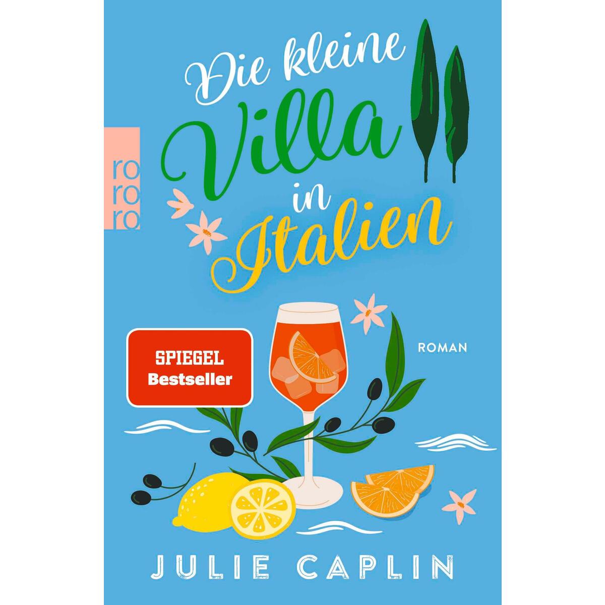 Die kleine Villa in Italien von Rowohlt Taschenbuch