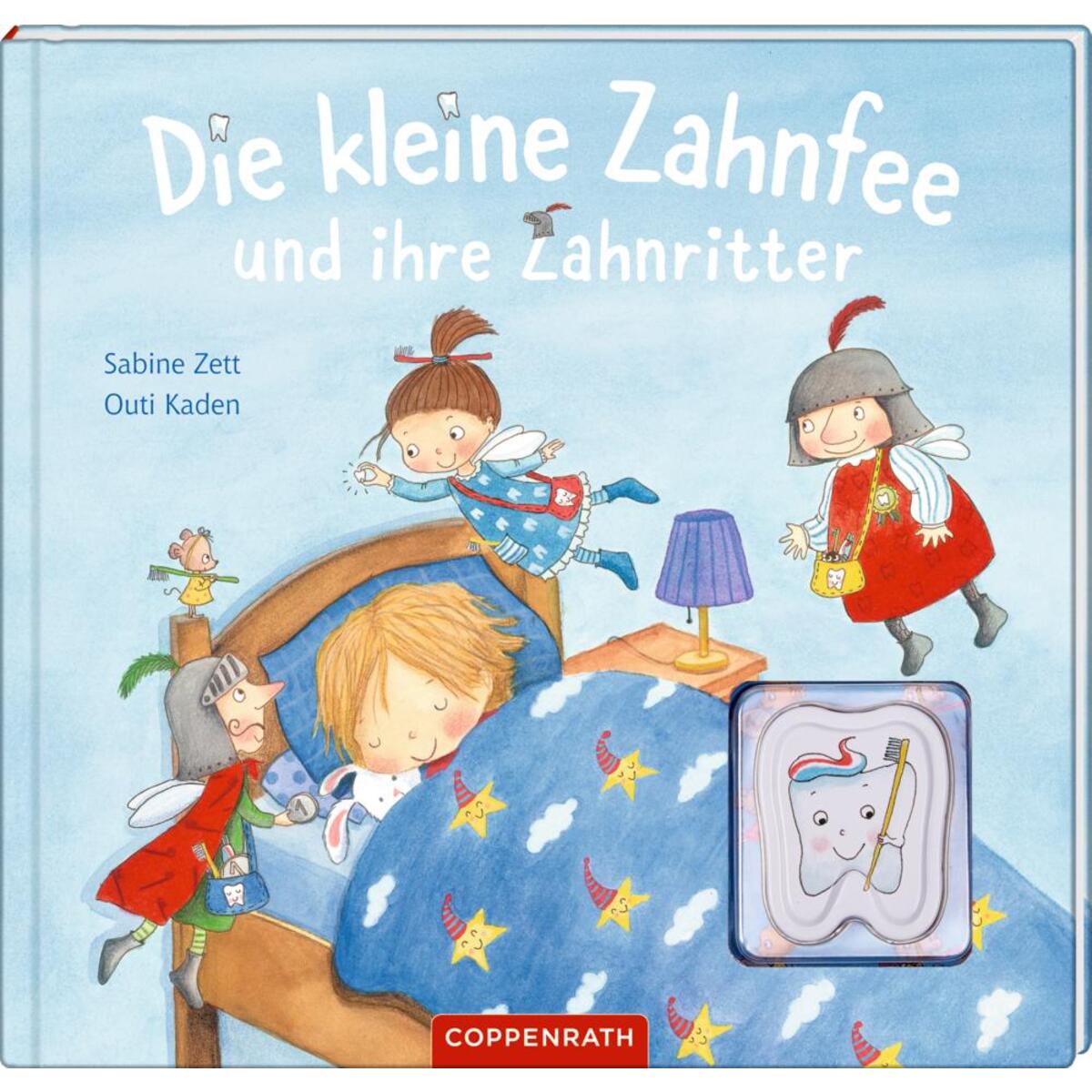 Die kleine Zahnfee und ihre Zahnritter von Coppenrath