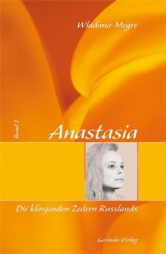Die klingenden Zedern Russlands / Anastasia 2 von Govinda Verlag