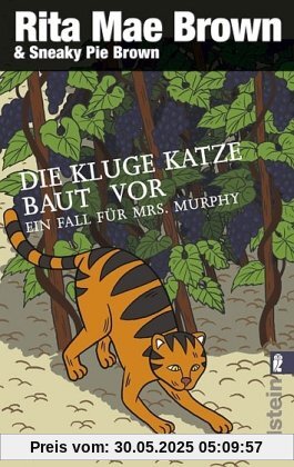 Die kluge Katze baut vor: Ein Fall für Mrs. Murphy (Ein Mrs.-Murphy-Krimi)