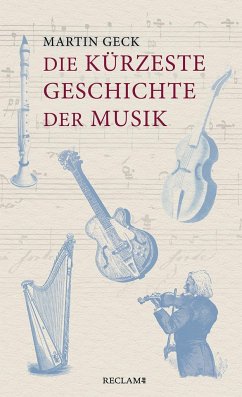 Die kürzeste Geschichte der Musik von Reclam, Ditzingen