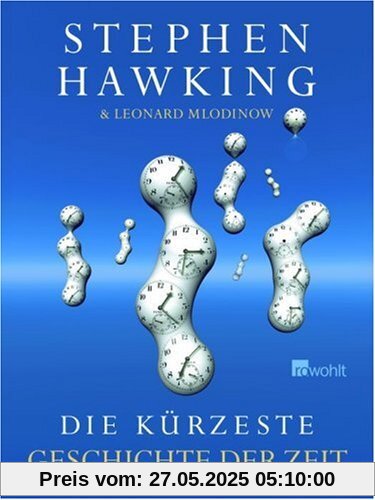 Die kürzeste Geschichte der Zeit Die kürzeste Geschichte der Zeit