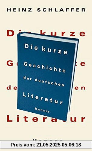 Die kurze Geschichte der deutschen Literatur