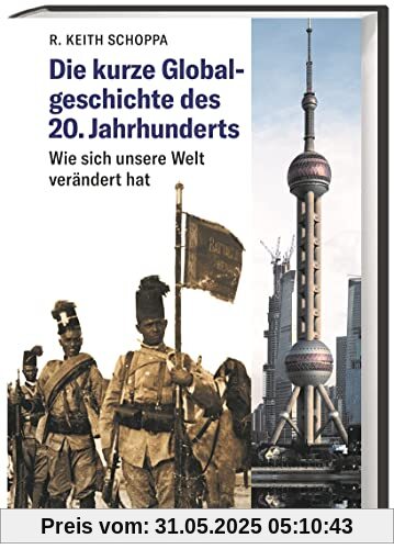 Die kurze Globalgeschichte des 20. Jahrhunderts: Wie sich unsere Welt verändert hat. Prägnant und pointiert: die wichtigsten Themen der Weltgeschichte, erzählt aus einer globalen Perspektive. Die kurze Globalgeschichte des 20. Jahrhunderts: Wie sich unsere Welt verändert hat. Prägnant und pointiert: die wichtigsten Themen der Weltgeschichte, erzählt aus einer globalen Perspektive.