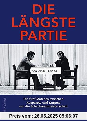 Die längste Partie: Die Fünf Matches zwischen Kasparow und Karpow um die Schachweltmeisterschaft Die längste Partie: Die Fünf Matches zwischen Kasparow und Karpow um die Schachweltmeisterschaft