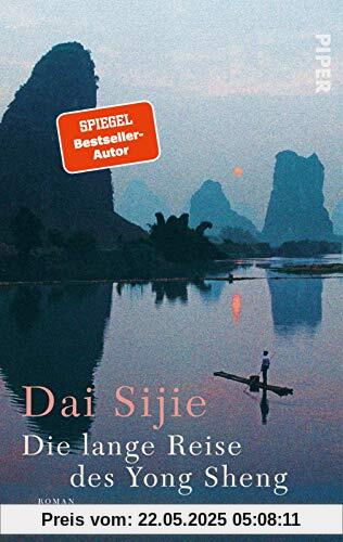 Die lange Reise des Yong Sheng: Roman | Der neue Roman des Autors von »Balzac und die kleine chinesische Schneiderin«