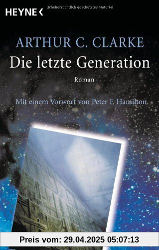 Die letzte Generation: Roman