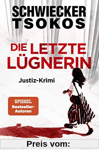 Die letzte Lügnerin: Justiz-Krimi | SPIEGEL Bestseller-Autoren (Eberhardt & Jarmer ermitteln, Band 3)