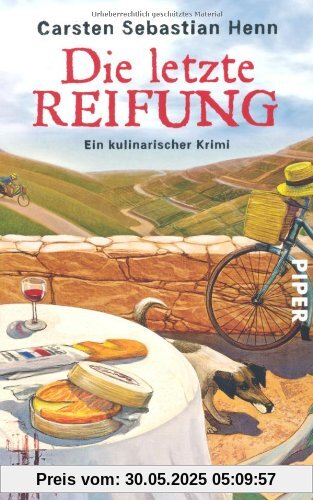 Die letzte Reifung: Ein kulinarischer Krimi (Adalbert Bietigheim-Reihe)