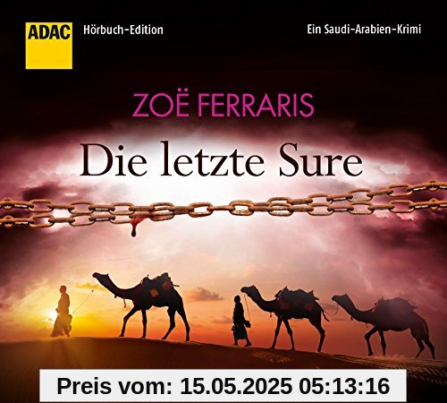 Die letzte Sure. Ein Saudi-Arabien-Krimi