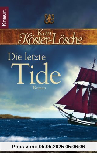 Die letzte Tide: Roman