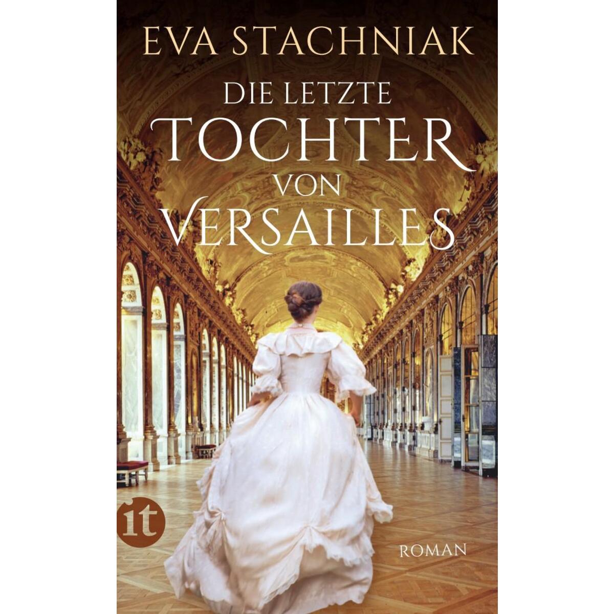 Die letzte Tochter von Versailles von Insel Verlag GmbH