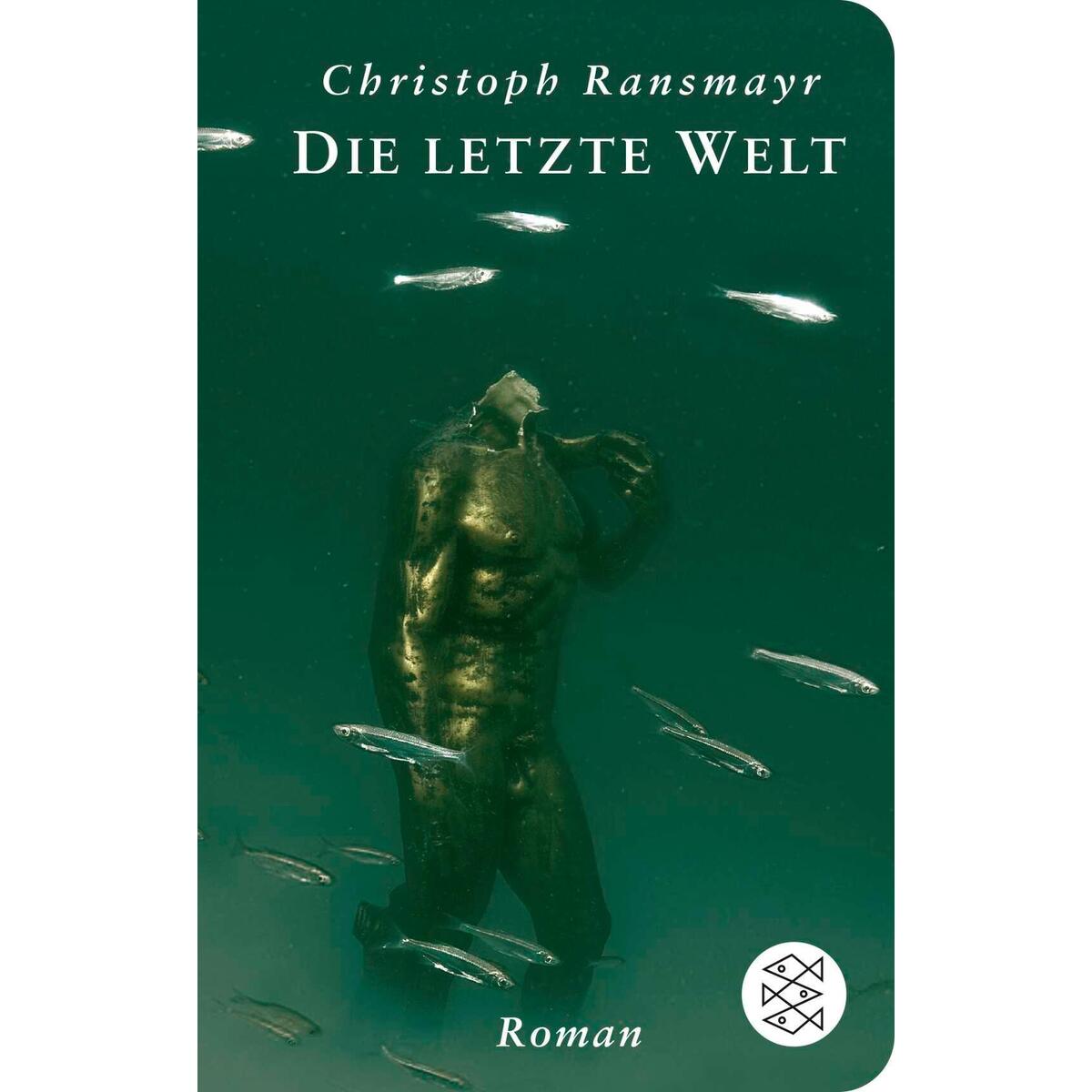 Die letzte Welt von FISCHER Taschenbuch