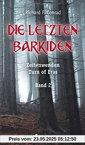 Die letzten Barkiden (Zeitenwenden - Turn of Eras, Band 2)