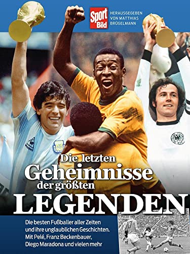 Die letzten Geheimnisse der größten Legenden