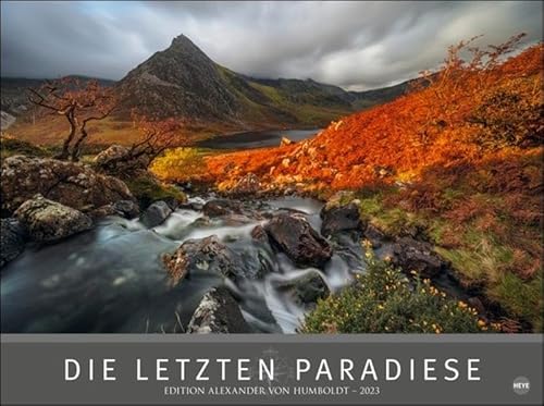 Die letzten Paradiese Kalender 2023: Alexander von Humboldt-Reihe. Großformat-Wandkalender mit atemberaubenden Landschafts-Fotografien. Foto-Kalender XXL. Querformat. Die letzten Paradiese Kalender 2023: Alexander von Humboldt-Reihe. Großformat-Wandkalender mit atemberaubenden Landschafts-Fotografien. Foto-Kalender XXL. Querformat.