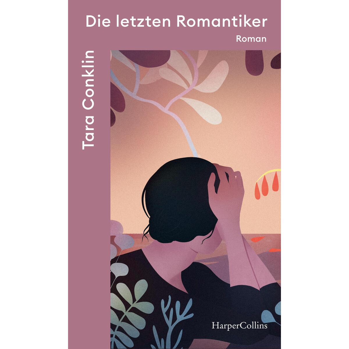 Die letzten Romantiker von HarperCollins Taschenbuch