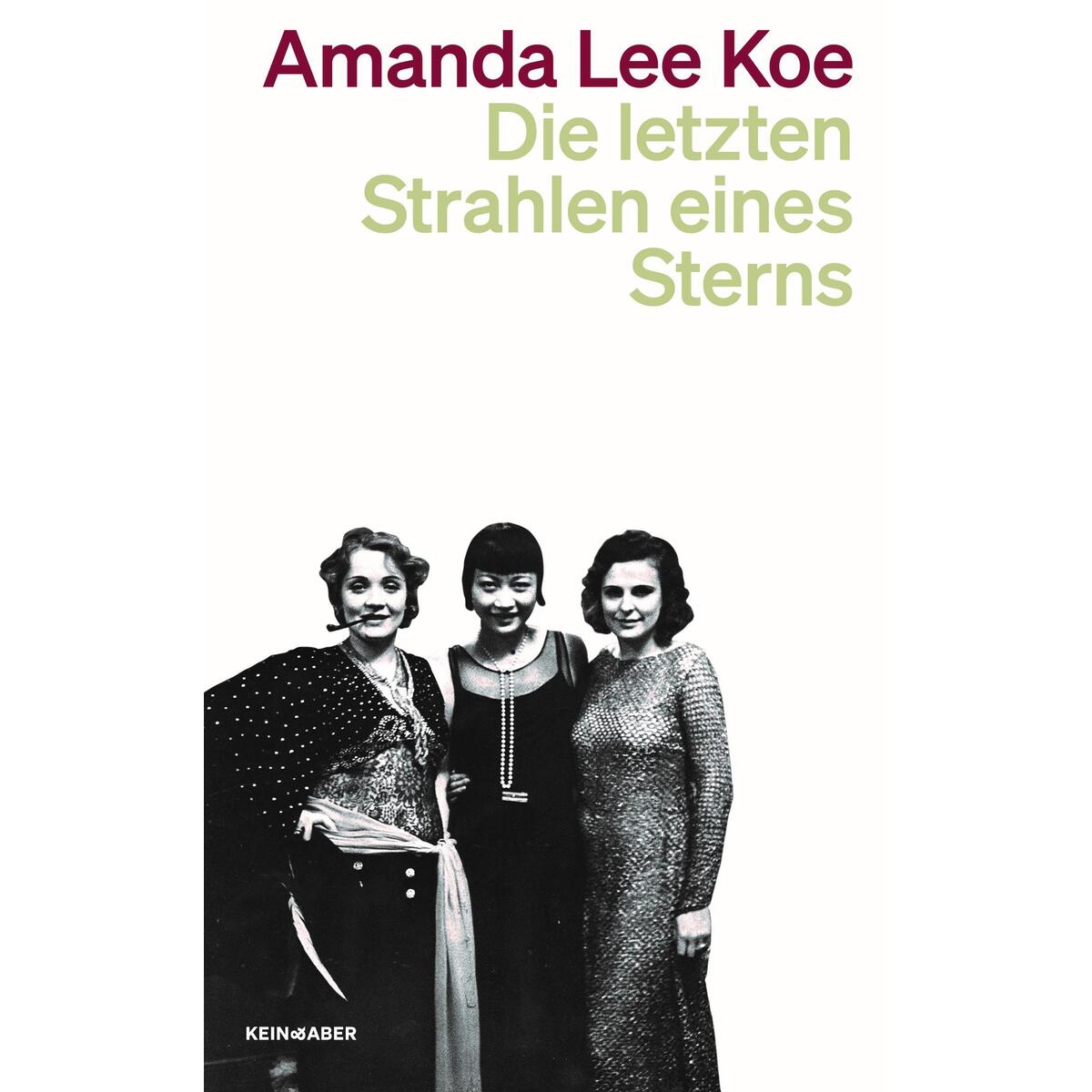 Die letzten Strahlen eines Sterns von Kein + Aber